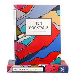 Ten Cocktails: The Art of...