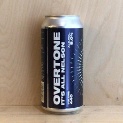 Overtone Brewing 'It's All...