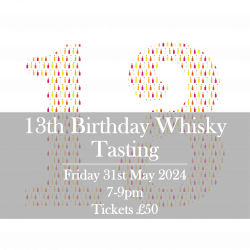 13th Birthday Whisky...